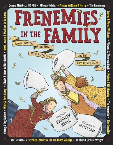 9780399551246: Frenemies in the Family: Famous Brothers and Sisters Who Butted Heads and Had Each Other's Backs