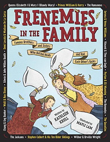 Imagen de archivo de Frenemies in the Family: Famous Brothers and Sisters Who Butted Heads and Had Each Other's Backs a la venta por BookOutlet