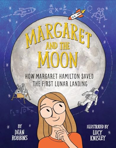 9780399551857: Margaret and the Moon: How Margaret Hamilton Saved the First Lunar Landing
