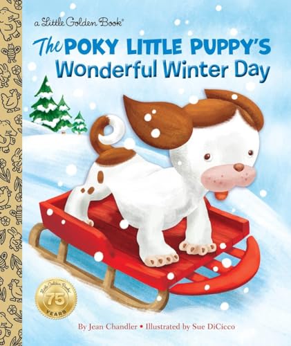 Stock image for The Poky Little Puppy's Wonderful Winter Day (Little Golden Book) for sale by ZBK Books