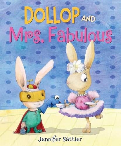 Stock image for Dollop and Mrs. Fabulous for sale by Better World Books: West