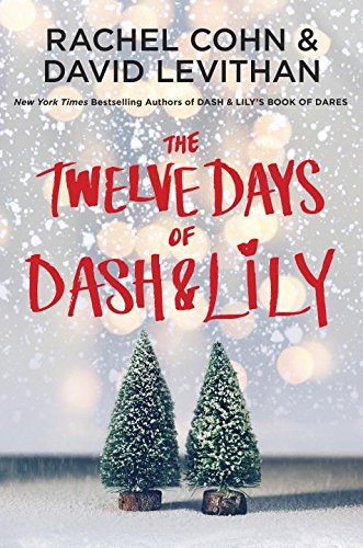 Imagen de archivo de The Twelve Days of Dash & Lily a la venta por Once Upon A Time Books