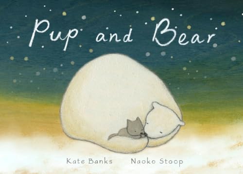Stock image for Pup and Bear for sale by Better World Books
