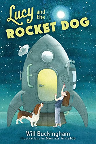 Beispielbild fr Lucy and the Rocket Dog zum Verkauf von Better World Books