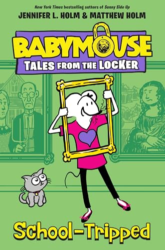 9780399554452: School-Tripped (Babymouse Tales from the Locker)