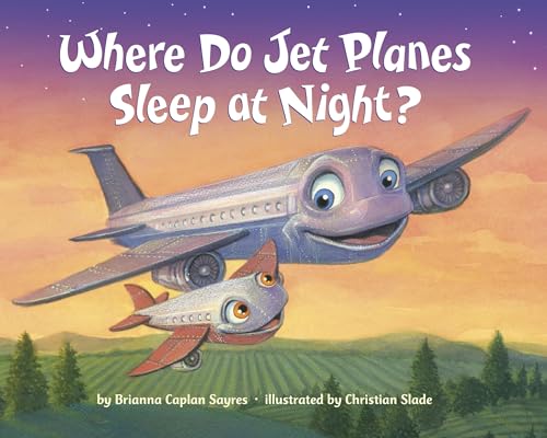 9780399554513: Where Do Jet Planes Sleep at Night?