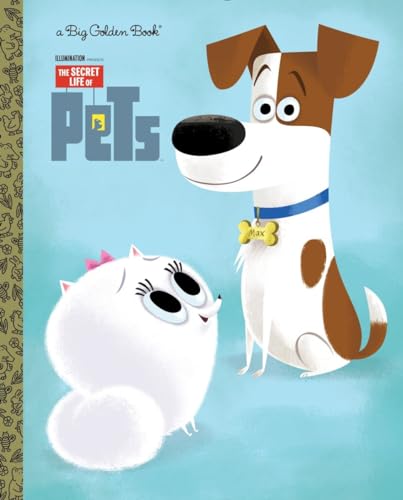 Beispielbild fr The Secret Life of Pets Big Golden Book (Secret Life of Pets) zum Verkauf von SecondSale