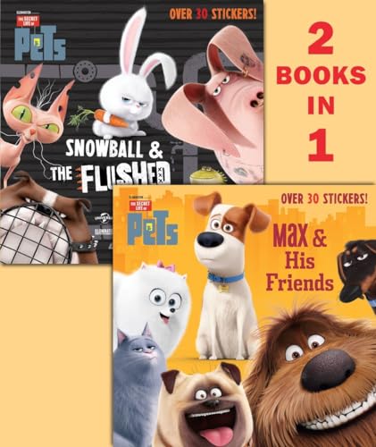 Imagen de archivo de Max & His Friends/Snowball & the Flushed Pets (Secret Life of Pets) (Pictureback(R)) a la venta por SecondSale