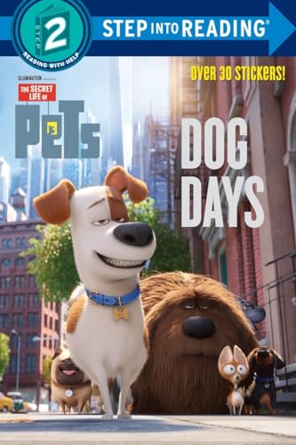 Stock image for Dog Days (The Secret Life of Pets) (Step into Reading) for sale by Gulf Coast Books