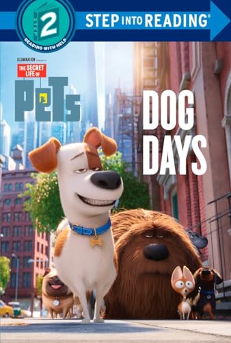 Stock image for Dog Days (the Secret Life of Pets) for sale by Better World Books: West