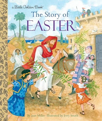 9780399555145: The Story of Easter: A Christian Easter Book for Kids (Little Golden Book)