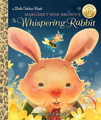 Imagen de archivo de Margaret Wise Brown's The Whispering Rabbit (Little Golden Book) a la venta por SecondSale