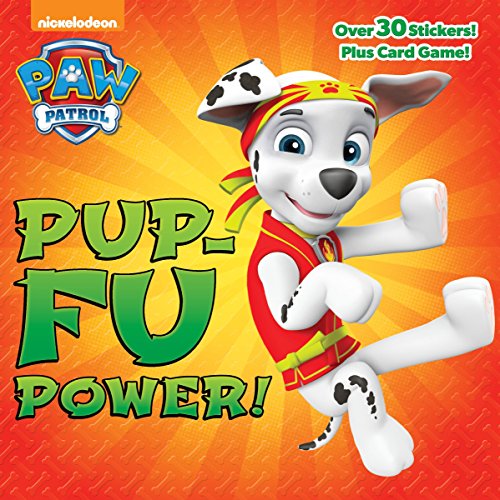 9780399555954: Pup-Fu Power! (Paw Patrol)