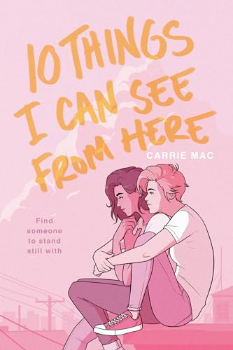 Stock image for 10 Things I Can See From Here for sale by Your Online Bookstore