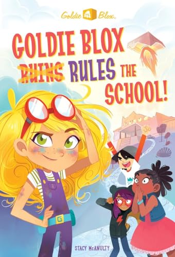 Stock image for Goldie Blox Rules the School! (GoldieBlox) (A Stepping Stone Book(TM)) for sale by Orion Tech