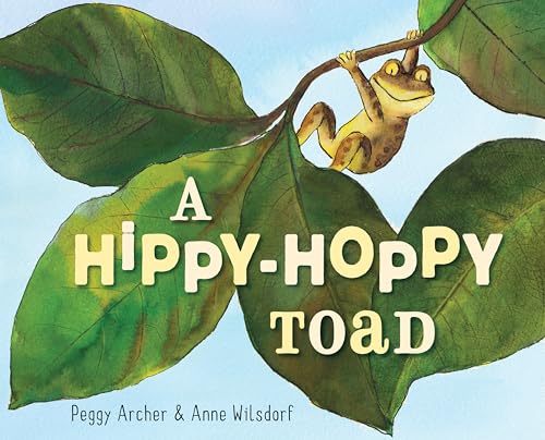 Beispielbild fr A Hippy-Hoppy Toad zum Verkauf von Better World Books