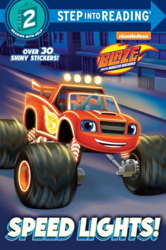 Beispielbild fr Speed Lights! (Blaze and the Monster Machines) (Step into Reading) zum Verkauf von SecondSale