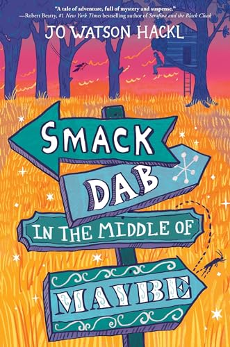 Stock image for Smack Dab in the Middle of Maybe for sale by BooksRun