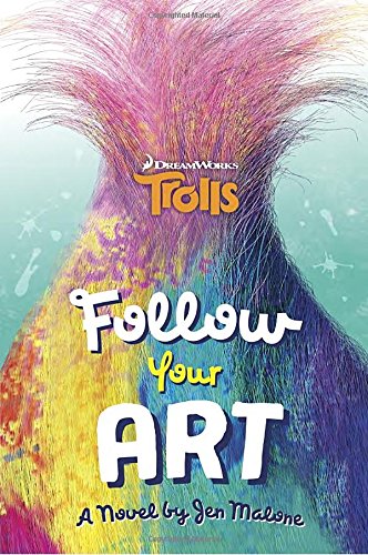 Imagen de archivo de Follow Your Art (DreamWorks Trolls) (A Stepping Stone Book(TM)) a la venta por SecondSale