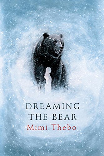 Stock image for Dreaming the Bear for sale by Gavin's Books