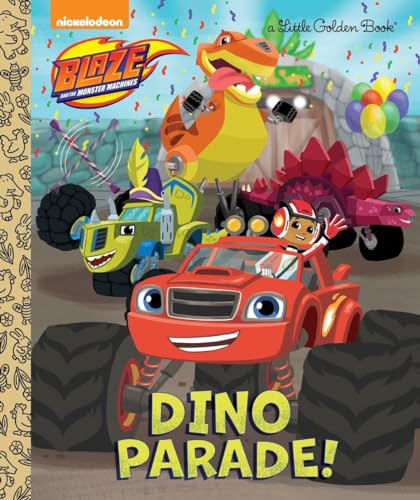 Beispielbild fr Dino Parade! (Blaze and the Monster Machines) (Little Golden Book) zum Verkauf von SecondSale