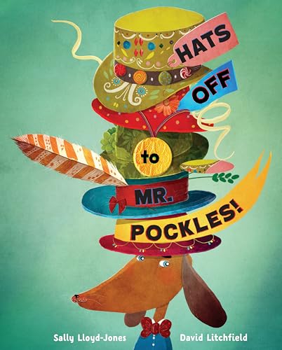 Beispielbild fr Hats Off to Mr. Pockles! zum Verkauf von SecondSale