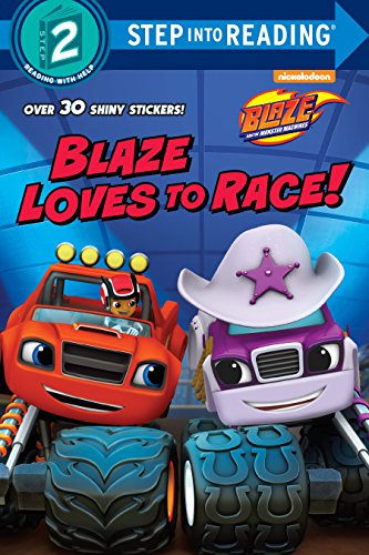 Beispielbild fr Blaze Loves to Race! (Blaze and the Monster Machines) (Step into Reading) zum Verkauf von Orion Tech