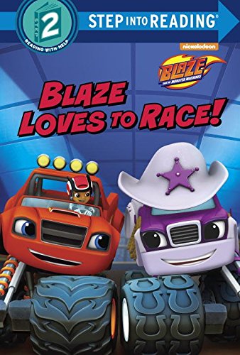 Beispielbild fr Blaze Loves to Race! (Blaze and the Monster Machines) zum Verkauf von Better World Books
