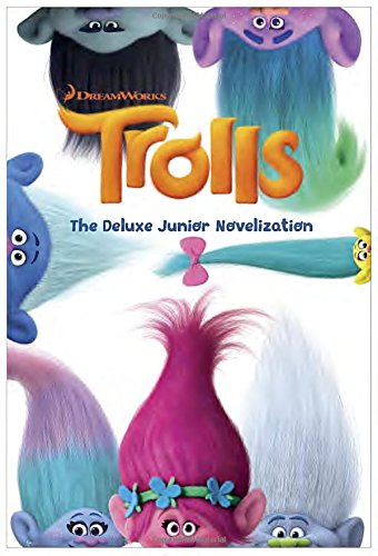 9780399559099: Trolls: The Deluxe Junior Novelization