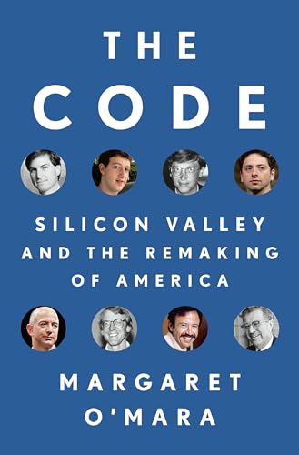 

Code : Silicon Valley and the Remaking of America