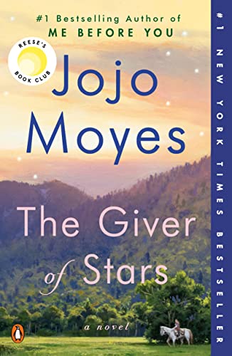 Imagen de archivo de The Giver of Stars: Reeses Book Club (A Novel) a la venta por Goodwill of Colorado