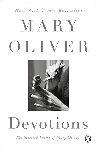 9780399563263: Devotions: The Selected Poems of Mary Oliver