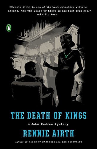 Beispielbild fr The Death of Kings : A John Madden Mystery zum Verkauf von Better World Books