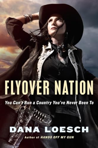 Stock image for Flyover Nation: You Can't Run a Country You've Never Been To for sale by SecondSale