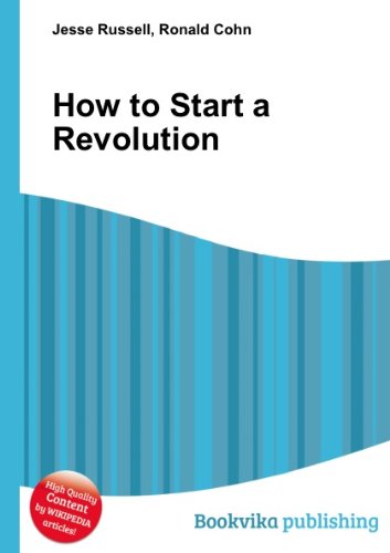 9780399564055: How To Start A Revolution