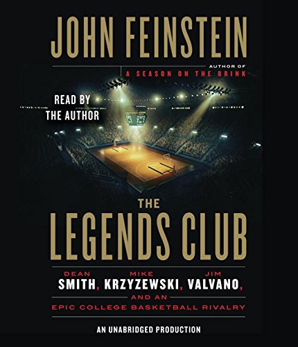 9780399565656: The Legends Club: Dean Smith, Mike Krzyzewski, Jim Valvano, and an Epic College Basketball Rivalry
