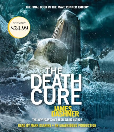Stock image for The Death Cure (Maze Runner, Book Three) (The Maze Runner Series) for sale by Byrd Books