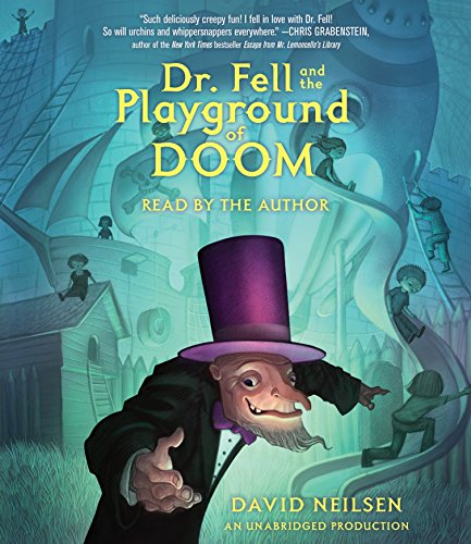 Stock image for Dr. Fell and the Playground of Doom for sale by Half Price Books Inc.
