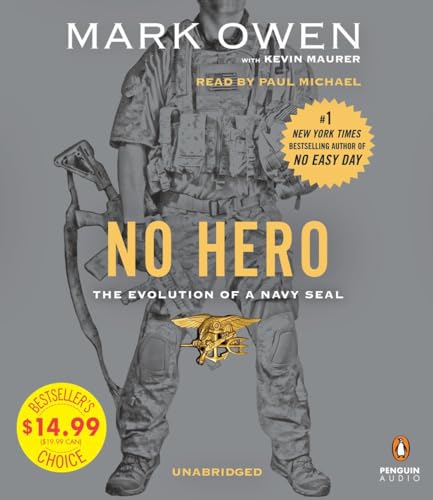 Beispielbild fr No Hero: The Evolution of a Navy SEAL zum Verkauf von Half Price Books Inc.