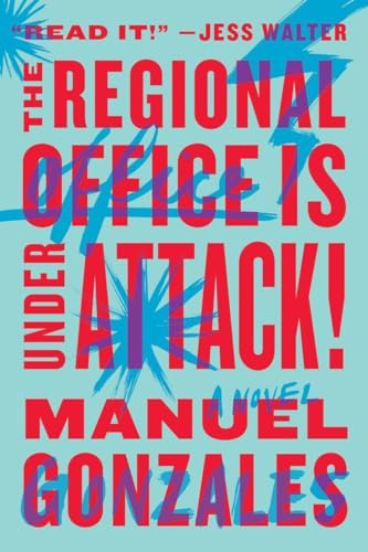 Imagen de archivo de The Regional Office Is Under Attack!: A Novel a la venta por Gulf Coast Books