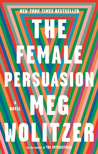 Stock image for The Female Persuasion: A Novel for sale by Gulf Coast Books