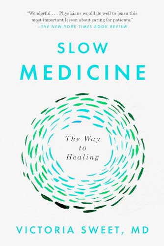 Stock image for Slow Medicine for sale by Blackwell's