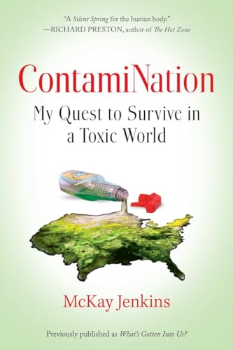 Beispielbild fr ContamiNation : My Quest to Survive in a Toxic World zum Verkauf von Better World Books