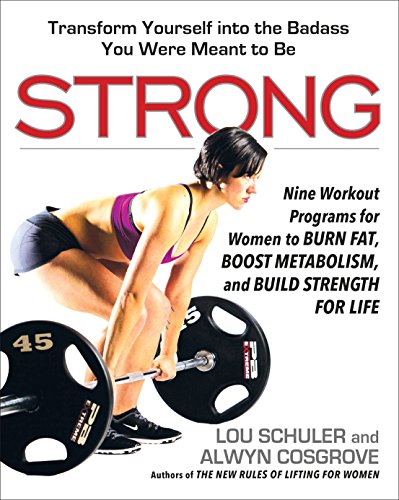 Beispielbild fr Strong: Nine Workout Programs for Women to Burn Fat, Boost Metabolism, and Build Strength for Life zum Verkauf von SecondSale