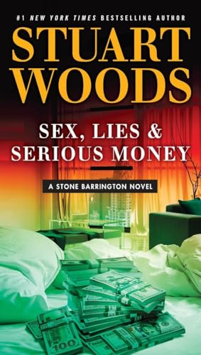 Stock image for Sex, Lies & Serious Money (Stone Barrington, Book 39) for sale by Second Chance Books & Comics