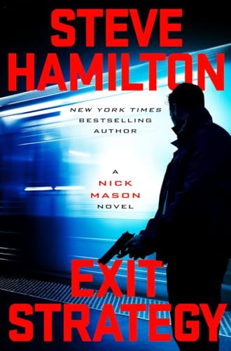 Stock image for Exit Strategy (A Nick Mason Novel) for sale by SecondSale