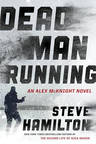 Stock image for Dead Man Running (An Alex McKnight Thriller) for sale by SecondSale