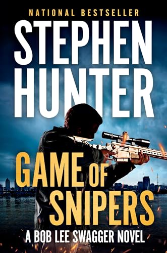 Imagen de archivo de Game of Snipers (Bob Lee Swagger) a la venta por SecondSale