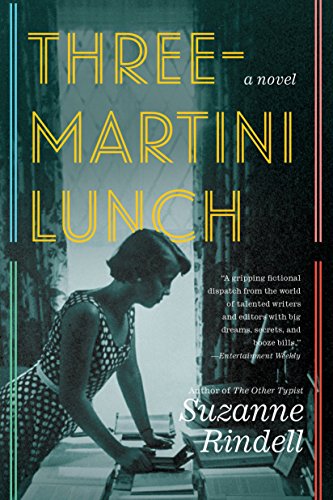 Stock image for Three-Martini Lunch for sale by Your Online Bookstore