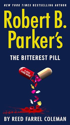 Beispielbild fr Robert B. Parker's the Bitterest Pill zum Verkauf von Better World Books